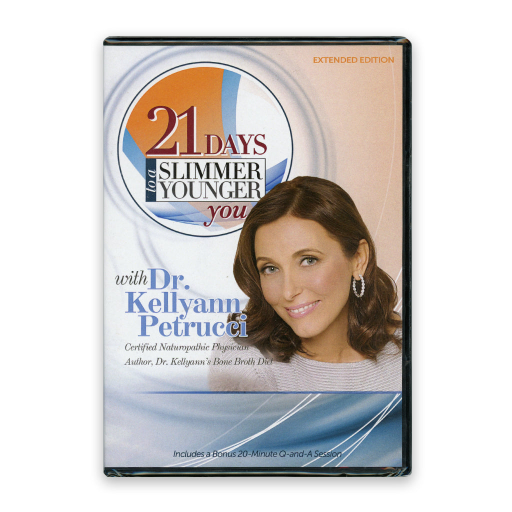 21 Days to a Slimmer Younger You with Dr. Kellyann Petrucci