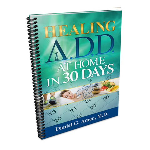 Healing ADD at Home in 30 Days: A Step by Step Guide Paperback